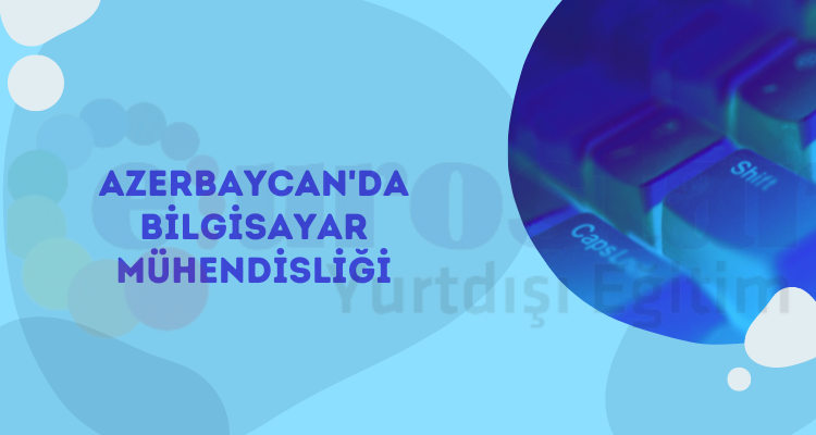 azerbaycan-universiteleri-bilgisayar-muhendisligi